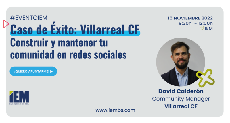 Caso de xito del Villarreal CF. Construir y mantener tu comunidad en redes sociales