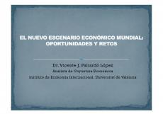 El nuevo escenario econ�mico mundial: oportunidades y retos #