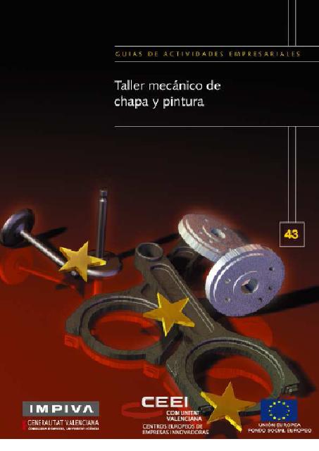 Servicios de transporte y reparaci�n de veh�culos. Talleres mec�nicos de chapa y pintura