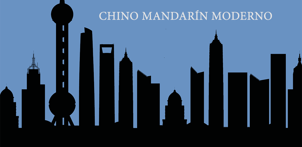 Chino mandarn moderno, la primera App en espaol para aprender chino mandarn.