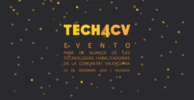 TECH4CV organiza la I Jornadas en Tecnologas Habilitadoras para la Nueva Economa