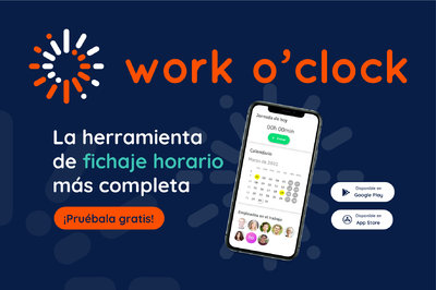 Presentamos Work o'clock, la herramienta de fichaje horario ms completa