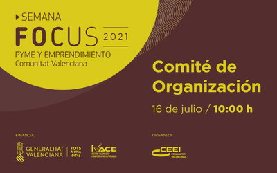 Comité de Organización Semana Focus Pyme Comunitat Valenciana