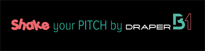 Convocatoria Shake your pitch by Draper B1