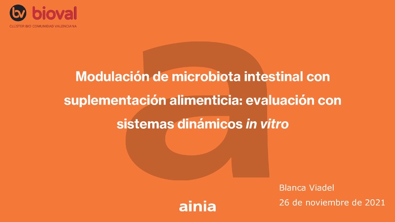 Modulación de microbiota intestinal con suplementación alimenticia: evaluación con sistemas dinámicos in vitro