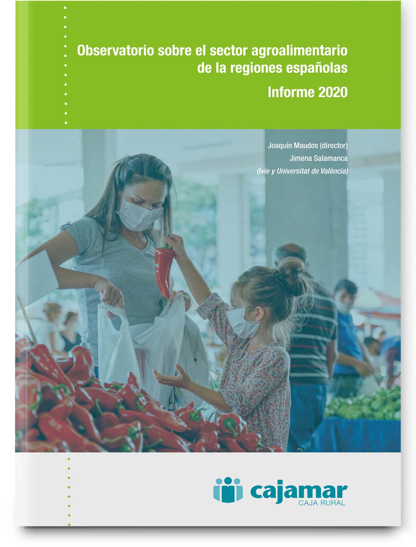 Observatorio sobre el sector agroalimentario de las regiones españolas 2020