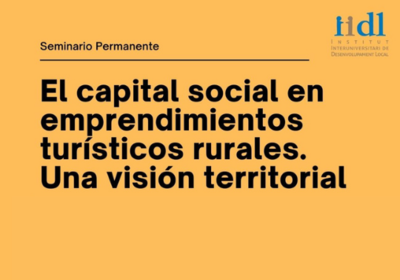 Capital social en emprendimientos turísticos rurales. Una visión territorial