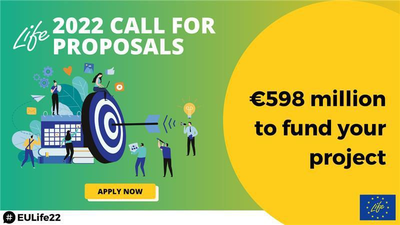 Convocatorias de propuestas LIFE 2022 abiertas: 598 millones de euros para ayudar a hacer realidad sus ideas de proyectos verdes