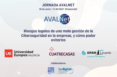 Jornada AVALNET Riesgos legales de una mala gestin de la Ciberseguridad en la empresa, y cmo poder evitarlos