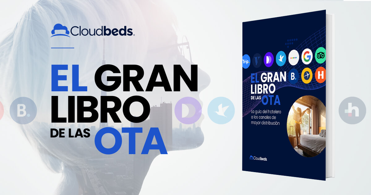 Cloudbeds revela el Top 10 de los canales de distribuci�n que generan ingresos para las empresas de alojamiento en Espa�a