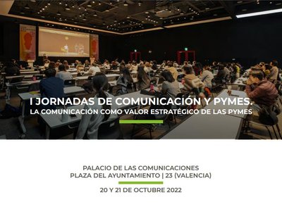 I Jornadas de Comunicacin y Pymes. La comunicacin como valor estratgico de las pymes