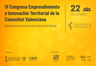 IV Congreso Emprendimiento e Innovación Territorial de la Comunitat Valenciana