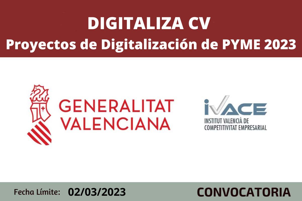 DIGITALIZA CV - Subvenciones para Proyectos de Digitalización de PYME 2023