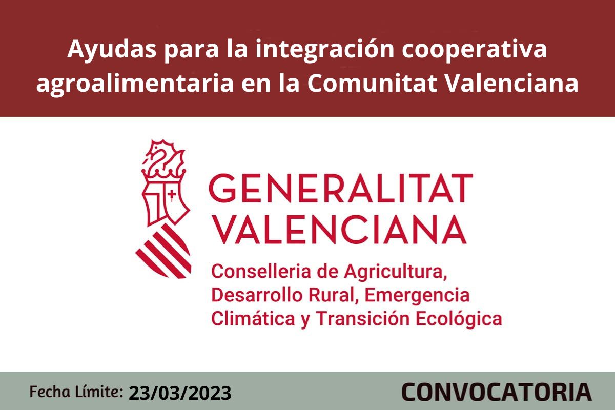 Ayudas para la integración cooperativa agroalimentaria CV