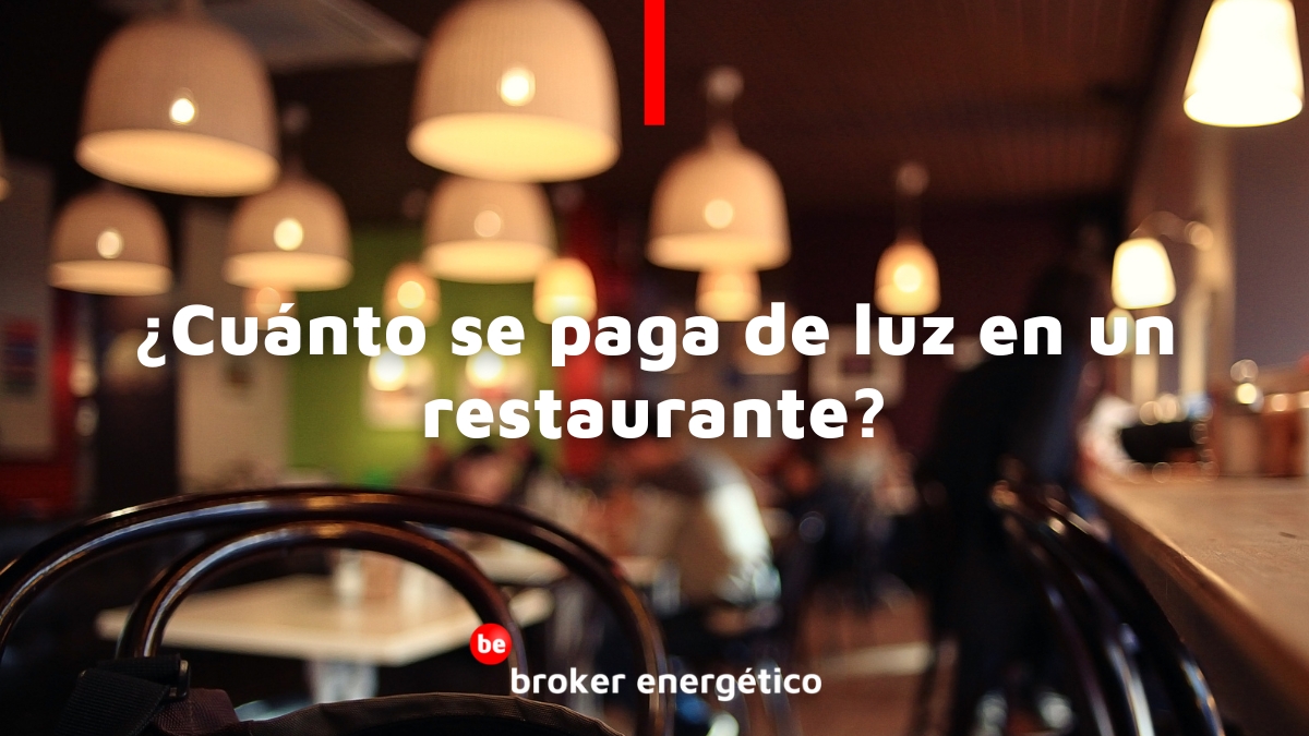 ¿Cuánto se paga de luz en un restaurante?