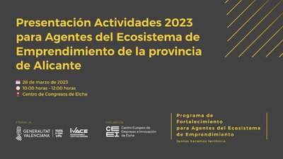 Presentación Actividades 2023 para Agentes del Ecosistema de Emprendimiento de la provincia de Alicante