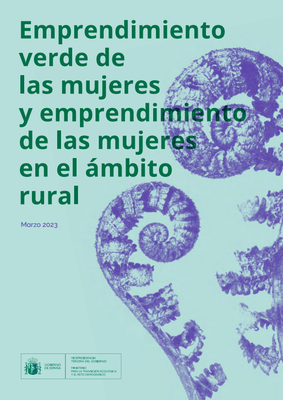 Informe Emprendimiento verde de las mujeres y emprendimiento de las mujeres en el ámbito rural