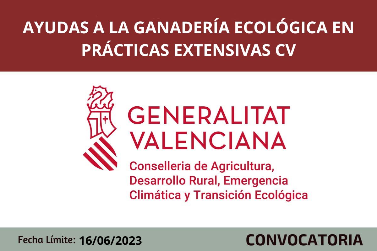 Ayudas a la ganadería ecológica en prácticas extensivas en la Comunitat Valenciana 2023
