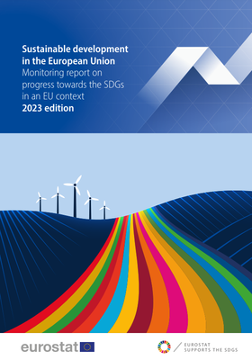 El desarrollo sostenible en la Unión Europea: informe de seguimiento de los avances en la consecución de los ODS. Edición 2023