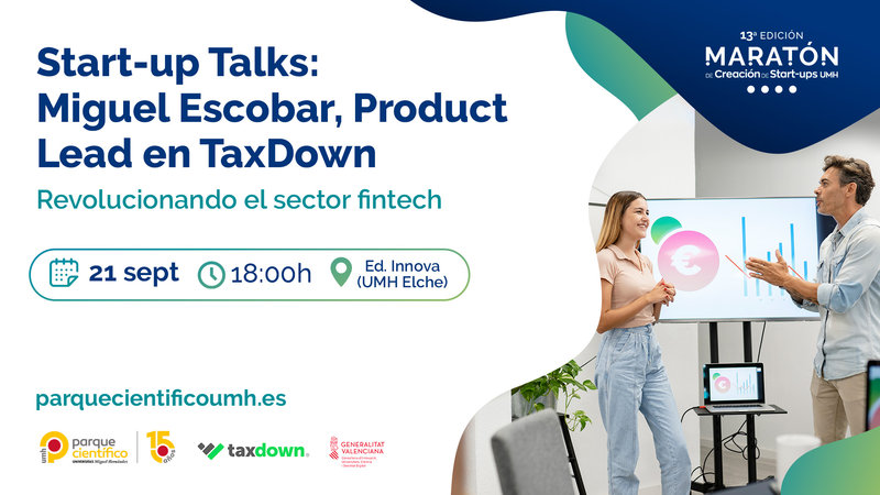 Start-up Talks: Miguel Escobar, Product Lead en TaxDown