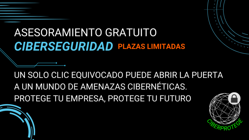 Asesoramiento gratuito de ciberseguridad (Plazas Limitadas)