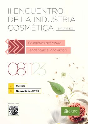 II ENCUENTRO DE LA INDUSTRIA COSMTICA BY AITEX