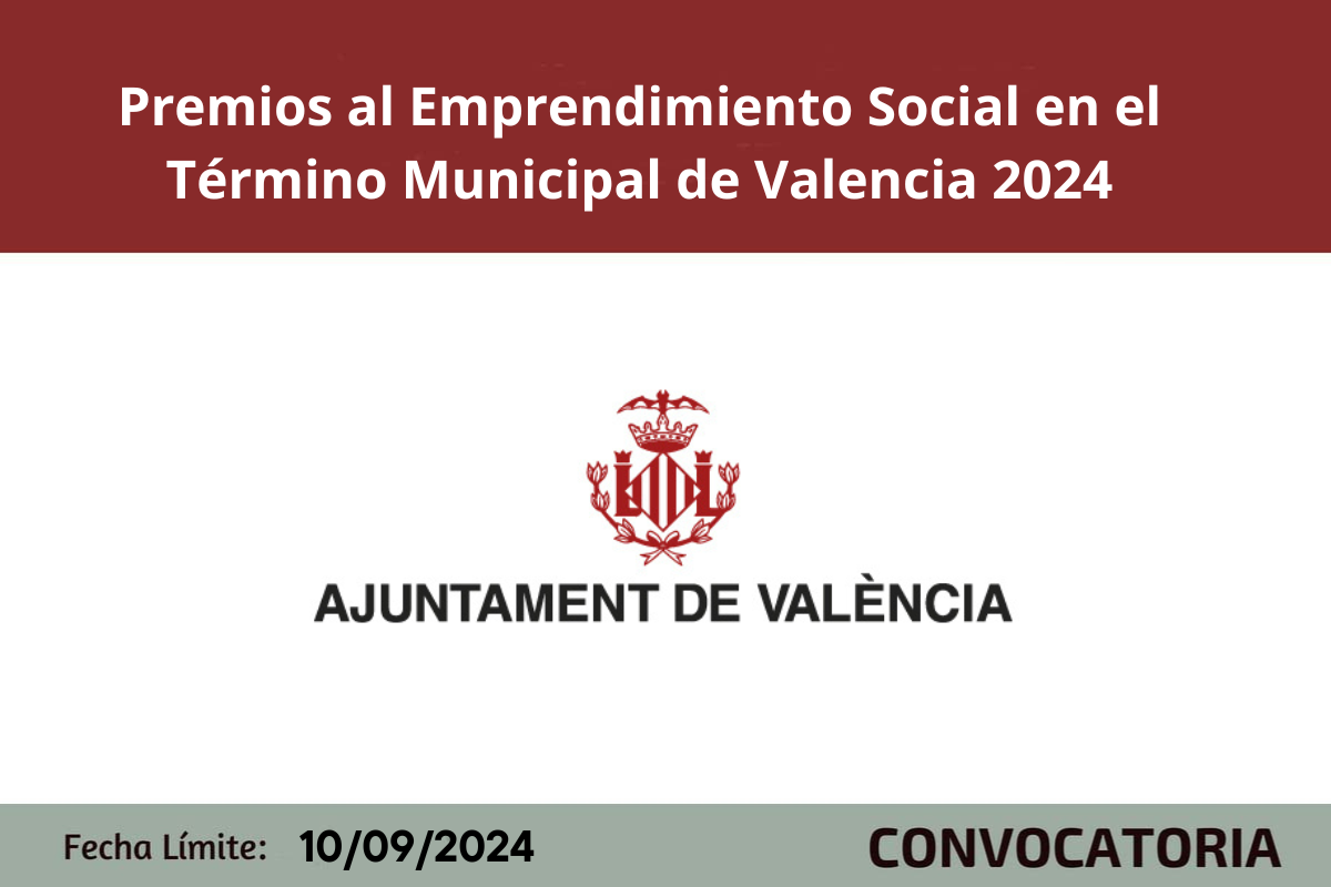 Premios al Emprendimiento Social en el T�rmino Municipal de Valencia 2024
