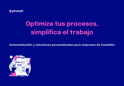Optimitza els processos de la teua empresa i allibera temps per al que realment importa