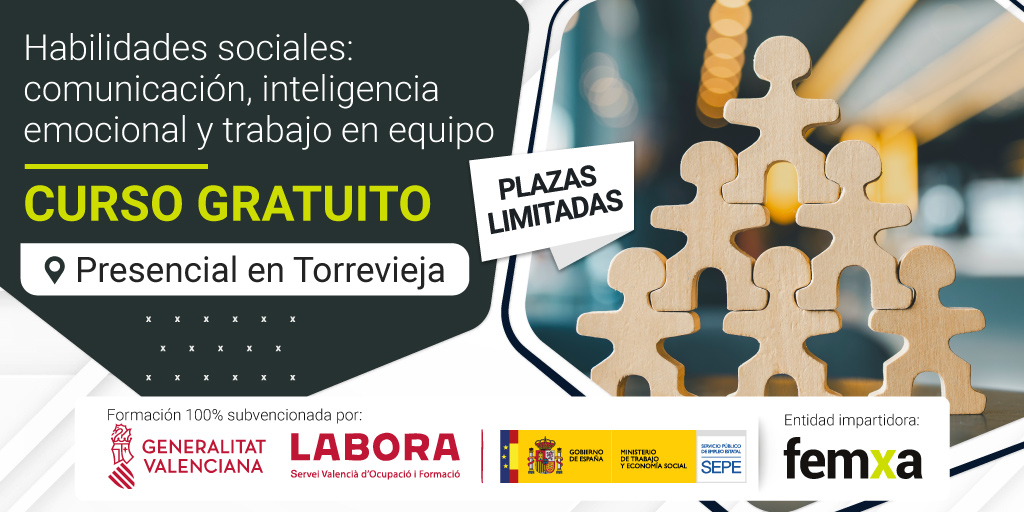 Habilidades sociales: comunicación, inteligencia emocional y trabajo en equipo.