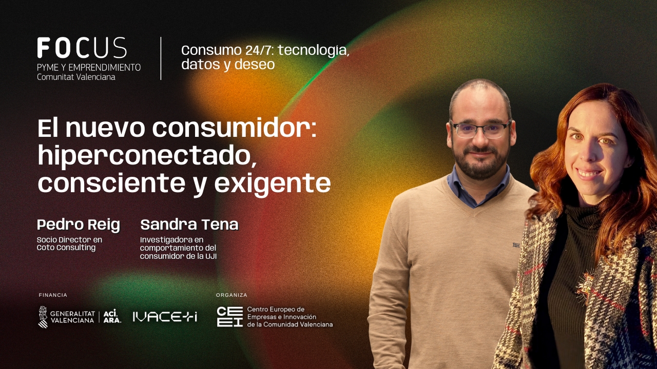 El nuevo consumidor: hiperconectado, consciente y exigente