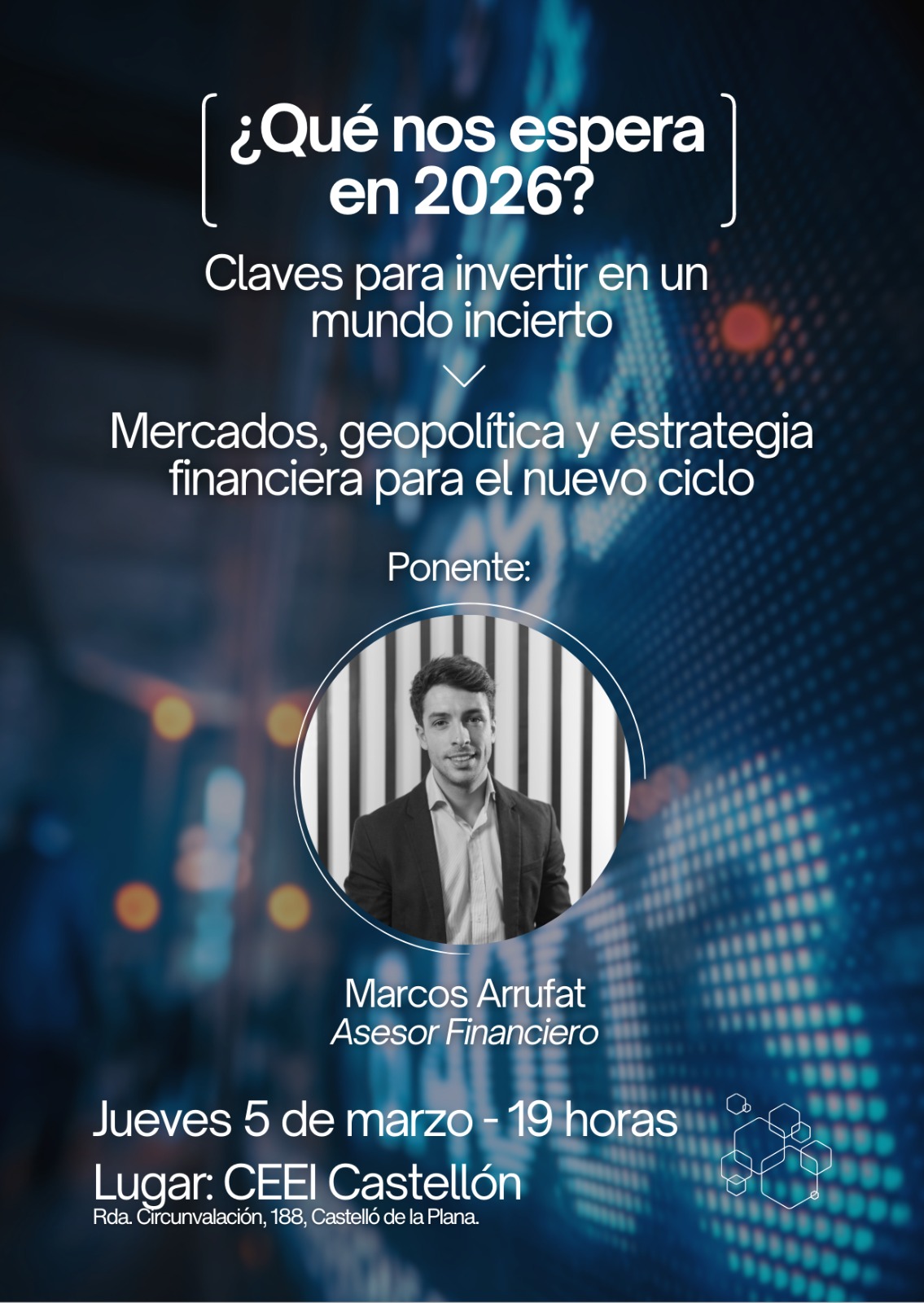 Mercados, geopolítica y estrategia financiera para el nuevo ciclo