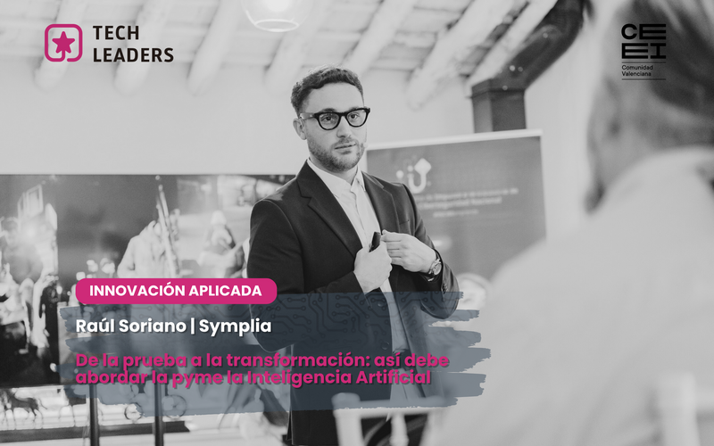 Raúl Soriano (Symplia): “La IA no debe vivirse como una moda, sino como una herramienta para hacer mejor empresa”