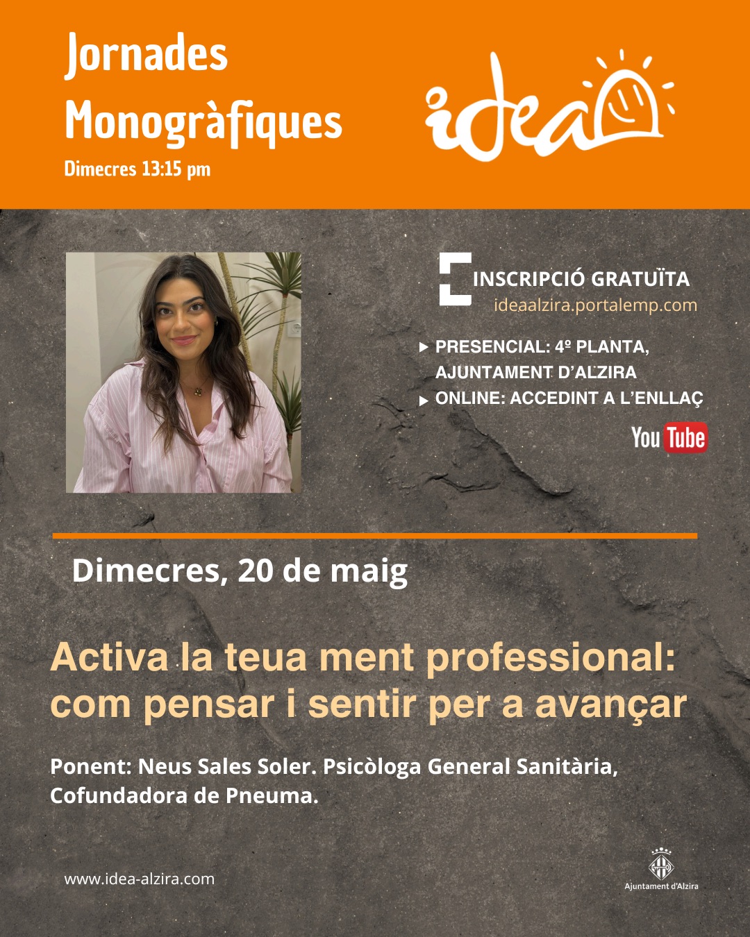 Monogr�fico IDEA Alzira- �Activa la teua ment professional: com pensar i sentir per a avan�ar�