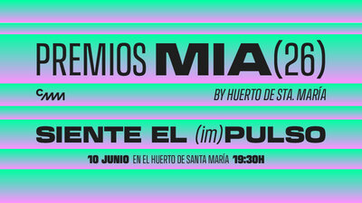 Premios MIA 2026 by Huerto de Santa Mar&iacute;a