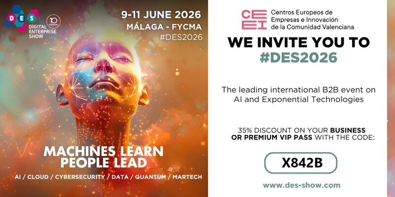 La Red CEEI Comunitat Valenciana te invita a DES 2026: obtén un descuento en la entrada al evento