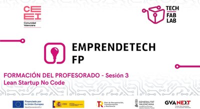 Sesion 3. Emprendetech FP. Blockchain para credenciales + No-code + Lean Startup �gil. Parte 2