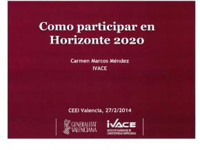 Horizon 2020: Apoyo a las PYME valencianas y Convocatorias 2014-2016
