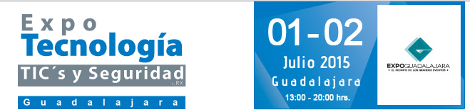 Expo Tecnolog�a Guadalajara � TIC�s y Seguridad 2015