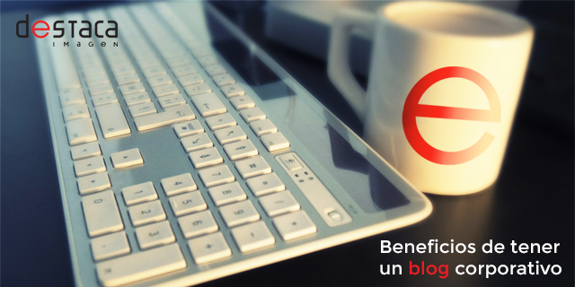 7 formas de sacarle partido a tu blog corporativo