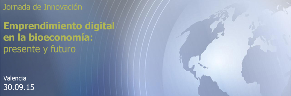 Jornada de Innovación: Emprendimiento digital en la bioeconomía: presente y futuro