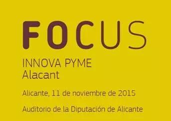 Encuentro empresarial Focus Innova Pyme Alicante