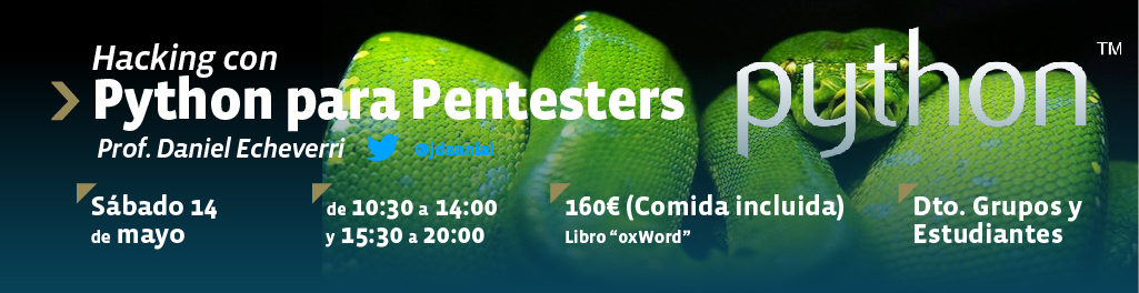 Curso Hacking con Python para Pentesters - 14 de Mayo 2016 - TAES Formación