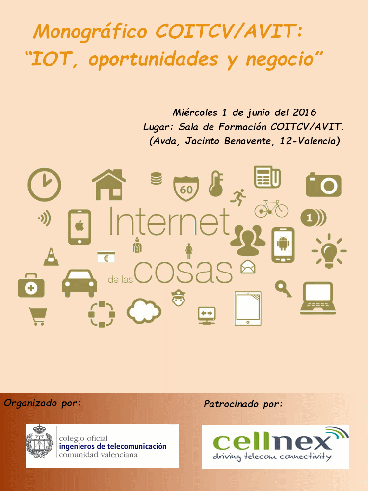 Monogr�fico COITCV/AVIT: �IOT, oportunidades y negocio�