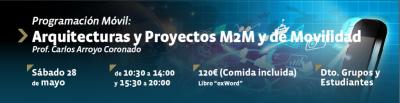 Programación Móvil: Arquitecturas y Proyectos M2M y de Movilidad