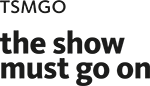 TSMGO (The show must go on)