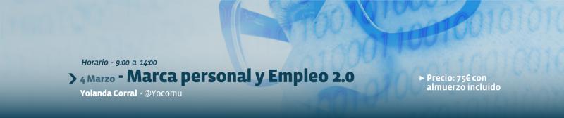 Marca Personal y Empleo 2.0 - TAES Formacion - 4 Marzo 2017 - Yolanda Corral - @yocomu