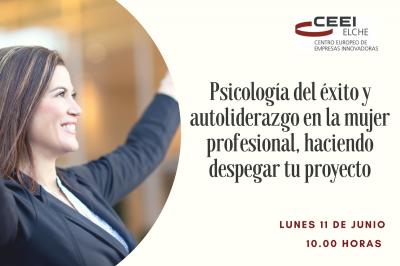 Psicolog�a del �xito y autoliderazgo en la mujer profesional