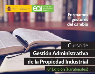 8 edicin Curso de Gestin Administrativa de la Propiedad Industrial (Paralegales) - 2018