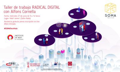 Taller de trabajo Radical Digital con Alfons Cornella