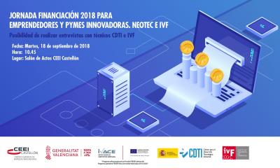 Jornada: "Ayudas NEOTEC e IVF 2018: Financiacin para emprendedores y Pymes innovadoras"